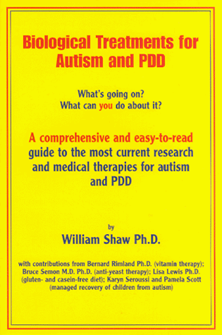 Biological Treatments for Autism & PDD : What's Going On? What Can You Do About It? under Disabilities in The Books Store