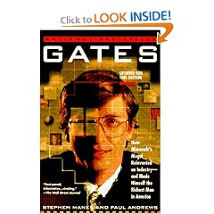Gates: How Microsoft's Mogul Reinvented an Industry--and Made Himself the Richest Man in America