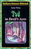 Tod in Devil's Acre - Anne Perry