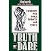Truth or Dare: Encounters with Power, Authority and Mystery