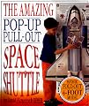 The Amazing Pop-up, Pull-out Space Shuttle (DK Amazing Pop-Up Books)
