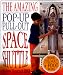 Books : The Amazing Pop-up Pull-out Space Shuttle (DK Amazing Pop-Up Books)