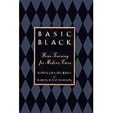 Basic Black: Home Training for Modern Times