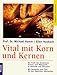 Produkt-Bild: Vital mit Korn und Kernen