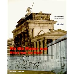Wo die Mauer war. Where was the Wall?
