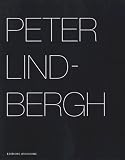 Peter Lindbergh: Selected Works 1996-1998 (Portfolio (Assouline))