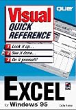The Excel for Windows 95: Visual Quick Reference