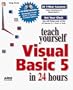 Sams Teach Yourself Visual Basic 5 in 24 Hours