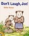 Don't Laugh, Joe! (Picture Puffin Books)