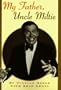My Father, Uncle Miltie