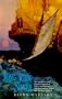 Long John Silver: The True and Eventful History of My Life of Liberty and Adventure as a Gentleman of Fortune & Enemy to Mankind