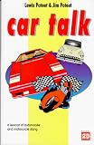 Car Talk: A Lexicon of Automobile and Motorcycle Slang by the Author of Hockey Talk
