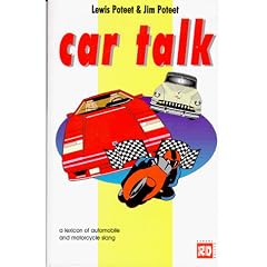 Car Talk: A Lexicon of Automobile and Motorcycle Slang