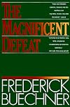 The Magnificent Defeat