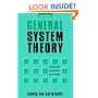 General System Theory: Foundations, Development, Applications