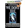 We Don't Die: George Anderson's Conversations with the Other Side