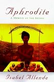 Aphrodite: A Memoir of the Senses