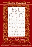 Jesus CEO : Using Ancient Wisdom for Visionary Leadership