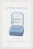 Otherwise Engaged : a Novel