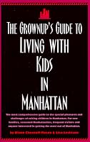 The Grownup's Guide to Living with Kids in Manhattan