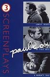 3 Screen Plays: Lonely Hearts, My First Wife and A Woman's Tale (Screenplays)