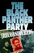 The Black Panther Party [Reconsidered]
