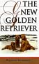 The New Golden Retriever