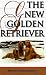 golden retriever - The New Golden Retriever