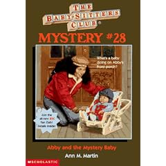 Abby and the Mystery Baby (Baby-Sitters Club Mystery)