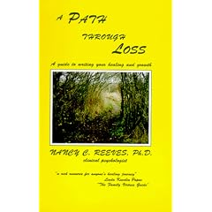 A Path Through Loss: A Guide to Writing Your Healing and Growth