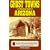 Ghost Towns and Historical Haunts in Arizona (Historical and Old West)