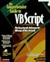 The Comprehensive Guide to VBScript: The Encyclopedic Reference for VBScript, HTML & ActiveX