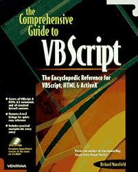 The Comprehensive Guide to VBScript: The Encyclopedic Reference for VBScript, HTML & ActiveX