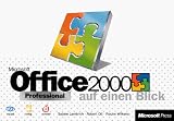 Microsoft Office 2000 Professional auf einen Blick