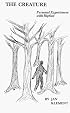 The Creature: Personal Experiences With Bigfoot