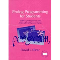 Prolog for Students: Including Artificial Intelligence and Expert Systems (Complete Course Texts)