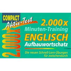 2000 x Minuten-Training, Englisch Aufbauwortschatz: Die neuen Schnell-Lern-�bungen f�r zwischendurch