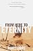 From Here to Eternity