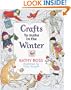 Crafts To Make In The Winter (Crafts for All Seasons)
