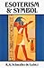 Esoterism and Symbol