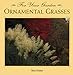 Books : Ornamental Grasses (For Your Garden Series)