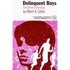 Delinquent Boys: The Culture of the Gang