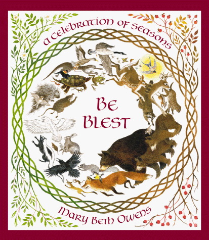 BE BLEST: A CELEBRATION OF SEASONS