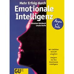 Mehr Erfolg durch Emotionale Intelligenz