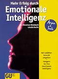 Mehr Erfolg durch Emotionale Intelligenz