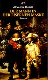 Der Mann in der eisernen Maske - Alexandre, d. �lt. Dumas