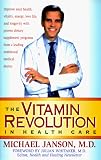 The Vitamin Revolution in Health Care