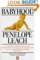Babyhood: Infant Development from Birth (Penguin health care & fitness)