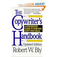 The Copywriter's Handbook: A Step-by-Step Guide to Writing Copy That Sells