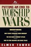 Putting an End to Worship Wars
